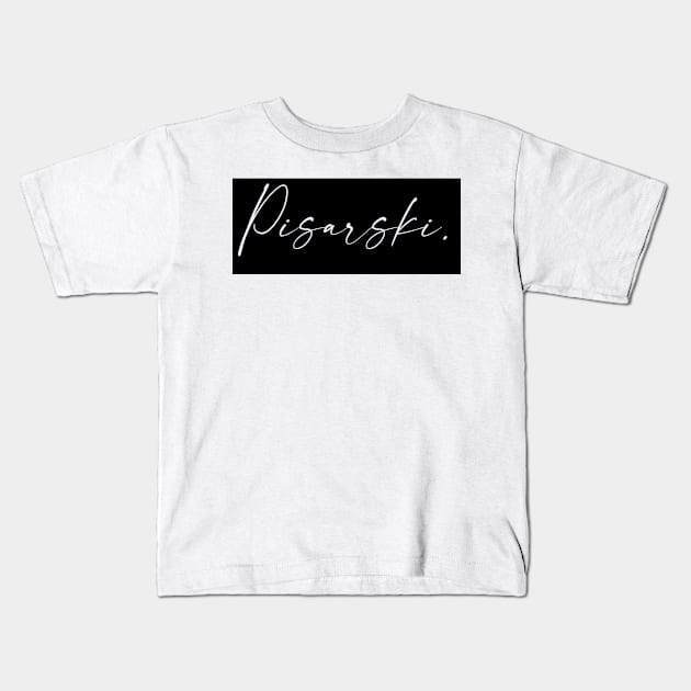 Pisarski Name, Pisarski Birthday Kids T-Shirt by flowertafy